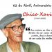 2 de Abril-Aniversário de Chico Xavier