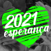 2021: o ano da Esperança
